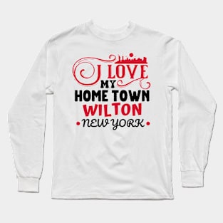 I love Wilton New York Long Sleeve T-Shirt